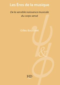 Les ros de la musique - De la sensible naissance musicale du corps sens - Gilles Boudinet