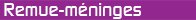 remue-mninges